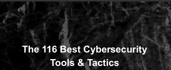 Best Cybersecurity Tools & Tactics